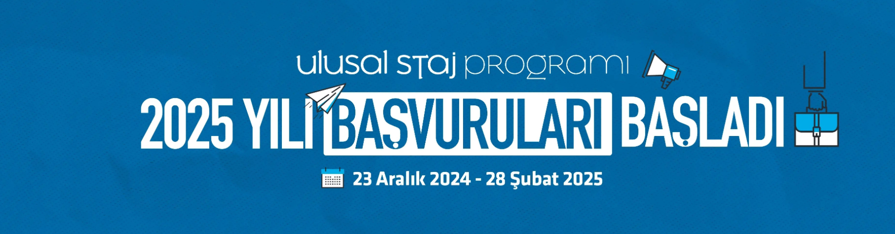 Ulusal Staj Programı 2025 Yılı Başvuruları Başladı